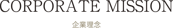 CORPORATE MISSION